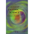 An Outline of Esoteric Science: (Cw 13)