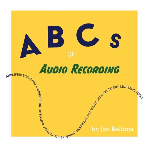 ABCs of Audio Recording