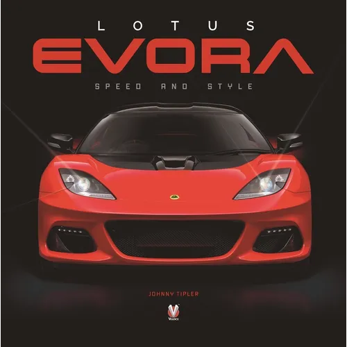 Lotus Evora: Speed and Style