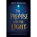The Promise and the Light: A Christmas Retelling