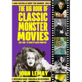 The Big Book of Classic Monster Movies: 70 Years of Classic Monsters: 1910-1980
