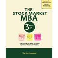 The Stock Market MBA: Everything You Need to Know to Win in the Stock Market