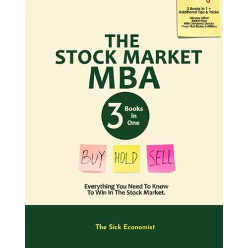 The Stock Market MBA: Everything You Need to Know to Win in the Stock Market