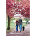 Under the Apple Blossoms: A Lake Harriet Novel