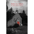 Ashes to Ashes: An Allison Parker Mystery