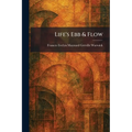 Life's Ebb & Flow