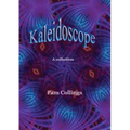 Kaleidoscope: A collection