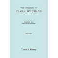 The Girlhood Of Clara Schumann. Clara Wieck And Her Time. [Facsimile of 1912 edition].