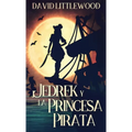 Jedrek y la Princesa Pirata