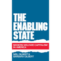 The Enabling State: Modern Welfare Capitalism in America