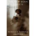 The New Born Streets