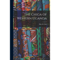 The Chiga of Western Uganda