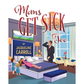 Moms Get Sick Too
