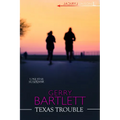 Texas Trouble