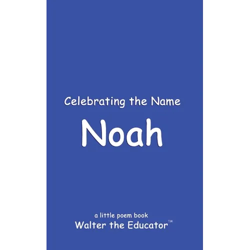 Celebrating the Name Noah