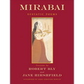 Mirabai: Ecstatic Poems