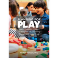 Planning for Play: Strategies for Guiding Preschool Learning