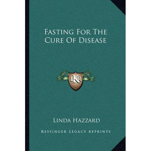 Fasting For The Cure Of Disease
