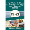 The Sandy Bay Cozy Mystery Series: 19-21