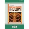 Spinal Cord Injury: A Guide for Patients and Families [LP 16 Pt Edition]