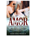 Oscuro Amor. Tormenta Insospechada (Oferta Especial 3 en 1): La Colección Completa de Libros de Novelas Románticas en Español. Una novela romántica Es