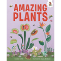 Amazing Plants: An Illustrated Guide