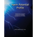 Harm Potential Profile: Identifying Patients at Risk for Harming Themselves or Others