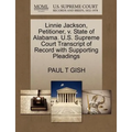 Linnie Jackson, Petitioner, V. State of Alabama. U.S. Supreme Court Transcript of Record with Supporting Pleadings