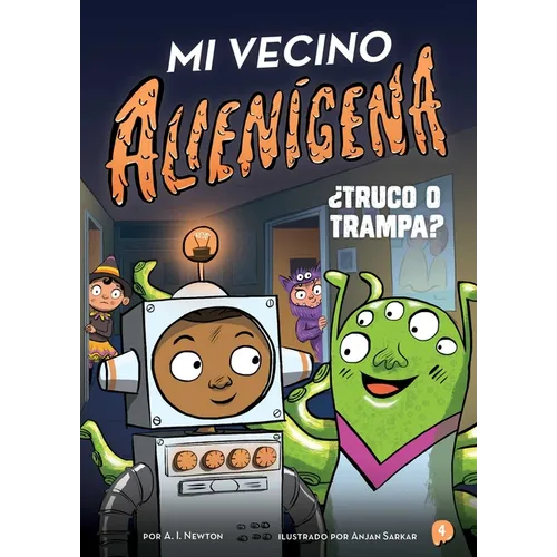 Mi Vecino Alienígena 4: ¿Truco O Trampa?