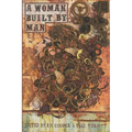 A Woman Built By Man