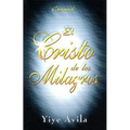 El Cristo de Los Milagros