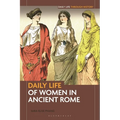 Daily Life of Women in Ancient Rome