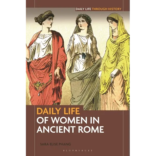 Daily Life of Women in Ancient Rome