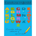Escritura infantil: Escribe, dibuja, colorea y aprende