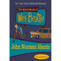 The Weird World of Wes Beattie