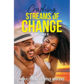 Crashing Streams of Change: Rise of World Government Volume II