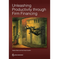 Unleashing Productivity Through Firm Financing