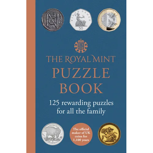 The Royal Mint Puzzle Book: 125 Rewarding Puzzles for All the Family