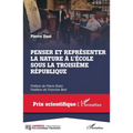 Penser et représenter la nature à l'école sous la Troisième République