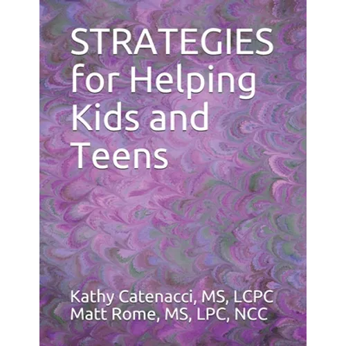 STRATEGIES for Helping Kids and Teens