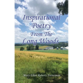 Inspirational Poetry From The Long Woods