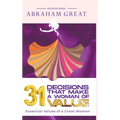 31 Decisions That Make A Woman Of Value: Essential Values of a Great Woman