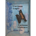 Cartoon Logic, Cartoon Violence