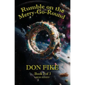 Rumble on the Merry-Go-Round