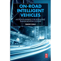 On-Road Intelligent Vehicles: Motion Planning for Intelligent Transportation Systems