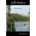 Still Waters: Five Stories