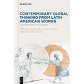 Contemporary Global Thinking from Latin American Women: Writings from the Margins