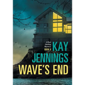 Wave's End: A Port Stirling Mystery