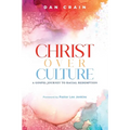 Christ over Culture: A Gospel Journey to Racial Redemption