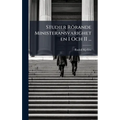 Studier Rörande Ministeransvarigheten I Och II ...